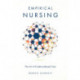 Empirical Nursing: The Art of Evidence-Based Care