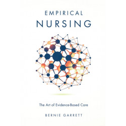 Empirical Nursing: The Art of Evidence-Based Care