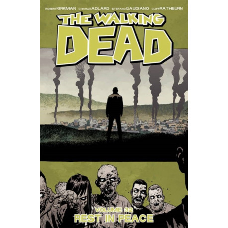 The Walking Dead Volume 32: Rest in Peace