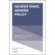Gender Panic, Gender Policy