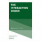 The Interaction Order