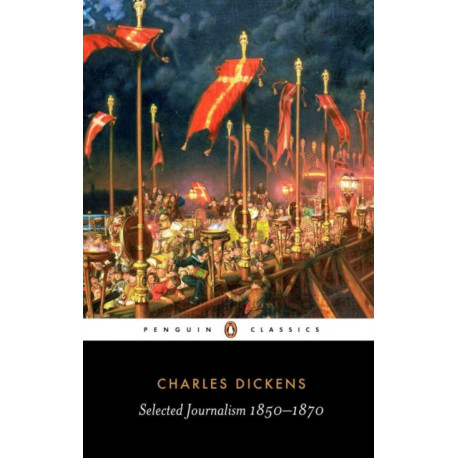 Selected Journalism 1850-1870