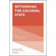 Rethinking the Colonial State