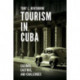Tourism in Cuba: Casinos, Castros, and Challenges