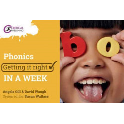 Phonics: Getting it Right in a Week