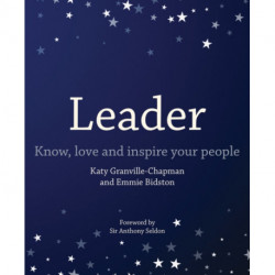 Leader: Know, love and inspire your people