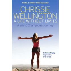 A Life Without Limits: A World Champion's Journey