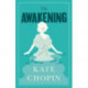 The Awakening: Annotated Edition (Alma Classics Evergreens)