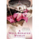 A Well-Behaved Woman: the New York Times bestselling novel of the Gilded Age