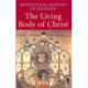 Living Body of Christ: What We Mean When We Speak of 'Church'