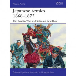 Japanese Armies 1868–1877: The Boshin War and Satsuma Rebellion