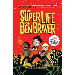 The Super Life of Ben Braver