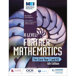 MEI A Level Further Mathematics Core Year 1 (AS) 4th Edition