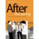 After the Spring: A Story of Tunisian Youth: A Story of Tunisian Youth