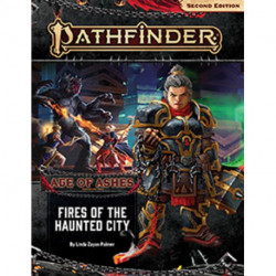 Pathfinder Adventure Path: Fires of the Haunted City (Age of Ashes 4 of 6) [P2]