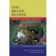 The Brazil Reader: History, Culture, Politics