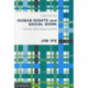 Human Rights and Social Work: Towards Rights-Based Practice