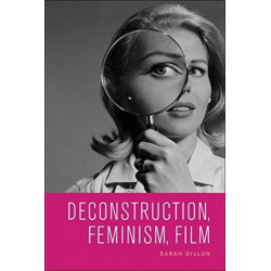 Deconstruction, Feminism, Film