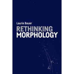 Rethinking Morphology