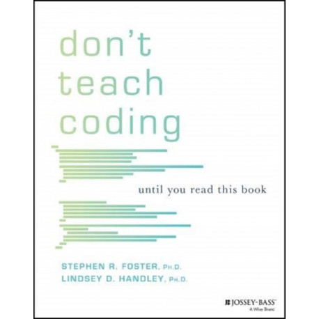 Don't Teach Coding: Until You Read This Book