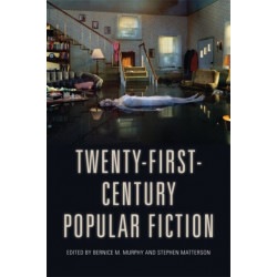 Twenty-First-Century Popular Fiction