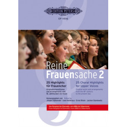 Reine Frauensache 2 (Choral Score): 25 Choral Highlights for Upper Voices