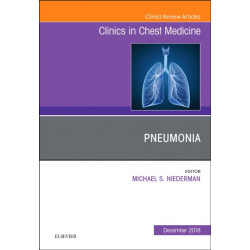 Pneumonia, An Issue of Clinics in Chest Medicine