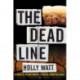 The Dead Line: A Casey Benedict Investigation