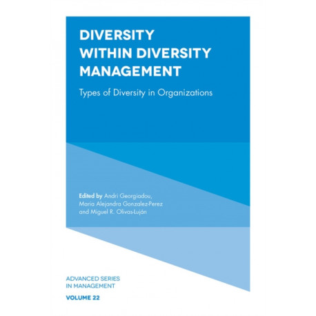 Diversity within Diversity Management: Types of Diversity in Organizations