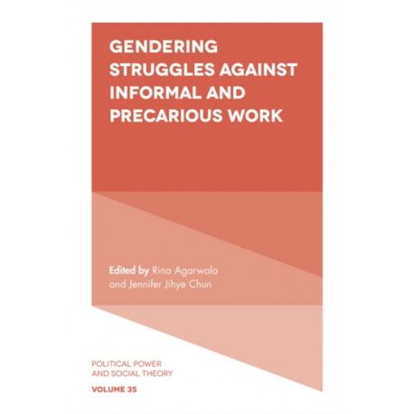 Gendering Struggles Against Informal and Precarious Work