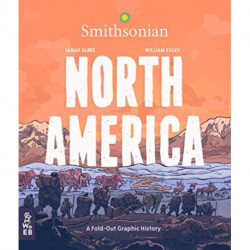 North America: A Fold-Out Graphic History