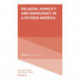 Religion, Humility, and Democracy in a Divided America