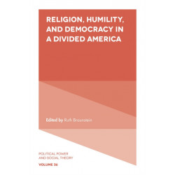 Religion, Humility, and Democracy in a Divided America