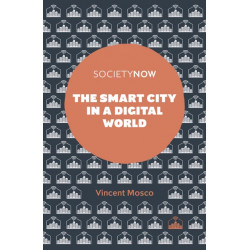 The Smart City in a Digital World