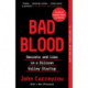 Bad Blood: Secrets and Lies in a Silicon Valley Startup