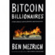 Bitcoin Billionaires: A True Story of Genius, Betrayal, and Redemption