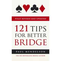 121 Tips for Better Bridge