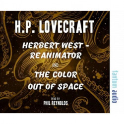 Herbert West - Reanimator & The Colour Out of Space