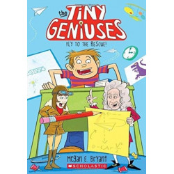 Fly to the Rescue (Tiny Geniuses -1)