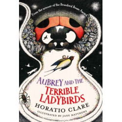 Aubrey and the Terrible Ladybirds
