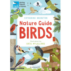 RSPB Nature Guide: Birds: A Big Garden Birdwatch Book