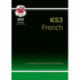 KS3 French Complete Revision & Practice (with Free Online Edition & Audio)