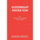 Goodnight Mister Tom