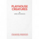Playhouse Creatures