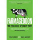 Farmageddon: The True Cost of Cheap Meat