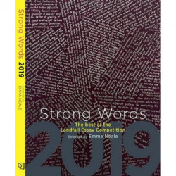 Strong Words 2019: The Best of the Landfall Essay Competition
