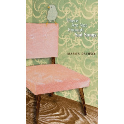 There Are Not Enough Sad Songs