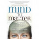 Mind to Matter: The Astonishing Science of How Your Brain Creates Material Reality