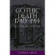 Gothic Death 1740–1914: A Literary History