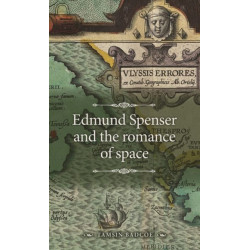 Edmund Spenser and the Romance of Space